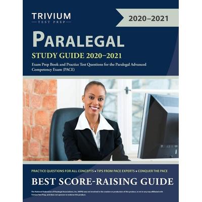 Paralegal Study Guide 2020-2021, Taschenbuch von Trivium Paralegal Exam Prep Team, Trivium Test Prep, 978-1-63530-725-2