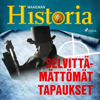 Selvittämättömät tapaukset - Maailman historia, Audio, 9788726384406