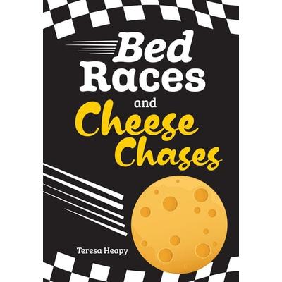 Bed Races and Cheese Chases, Taschenbuch von Teresa Heapy, HarperCollins, 978-0-00-862465-1