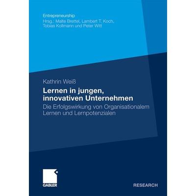 Lernen in jungen, innovativen Unternehmen, Taschenbuch von Kathrin Weiss, Betriebswirtschaftlicher Verlag Gabler, 978-3-8349-2189-5