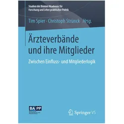 Ärzteverbände und ihre Mitglieder, Fachbücher von Tim Spier, Christoph Strünck