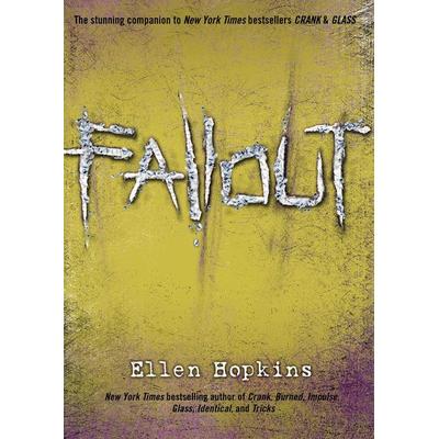 Fallout, Gebundene Ausgabe von Ellen Hopkins, Margaret K. McElderry Books