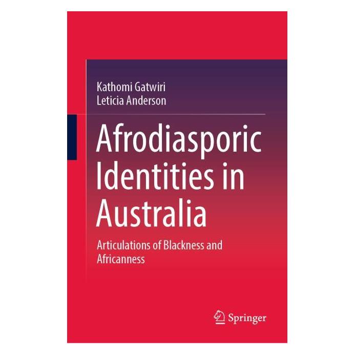 Springer Afrodiasporic Identities in Australia (Englisch, Hardcover, Kathomi Gatwiri, Leticia Anderson) (61643424)