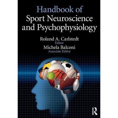 Handbook of Sport Neuroscience and Psychophysiology, Taschenbuch von Roland (American Board of Sport Psychol Carlstedt, Taylor & Francis,
