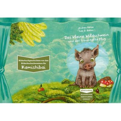 Das kleine Wildschwein und der traumhafte Flug, Zubehör von Andrea Böhm, Böhm & Böhm, 978-3-947511-53-2