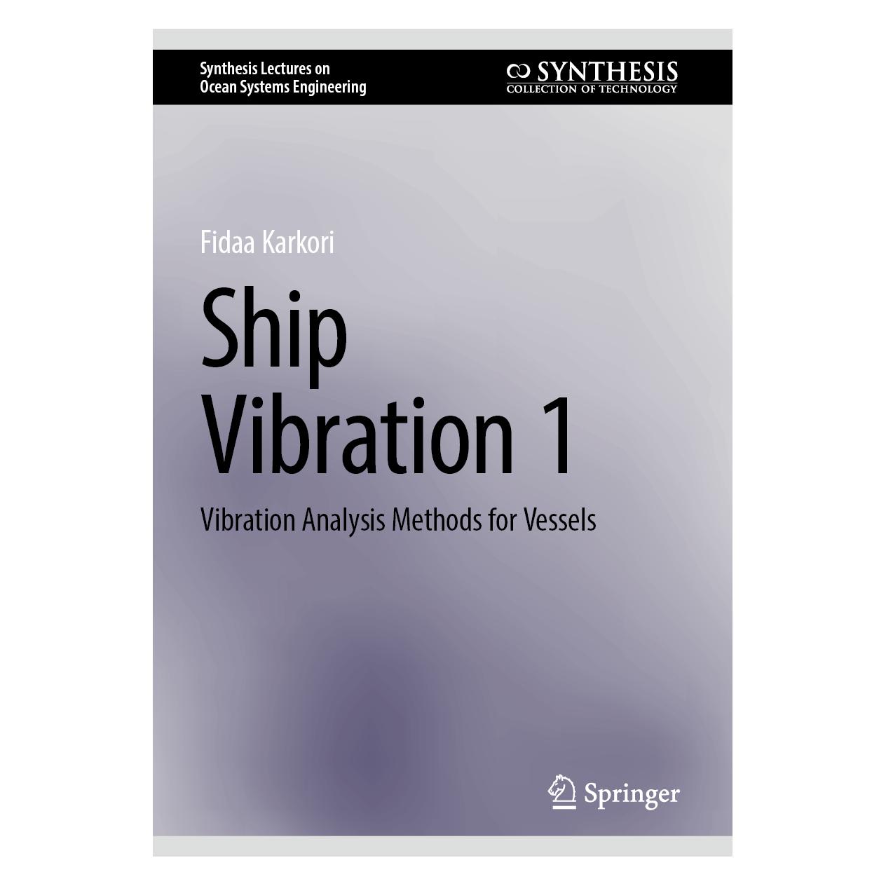 Springer Ship Vibration 1 (Englisch, Softcover, Fidaa Karkori) (57117386)