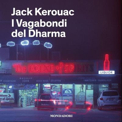 I vagabondi del Dharma - Jack Kerouac, Audio, 9788852151705