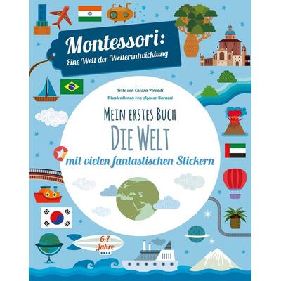 Mein erstes Buch – Die Welt, Taschenbuch von Chiara Piroddi, Edizioni White Star SrL