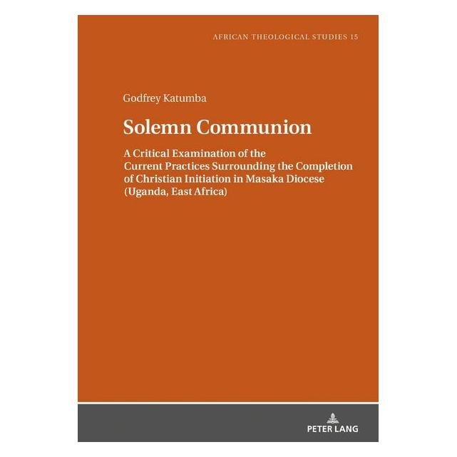 Peter Lang Katumba:Solemn Communion (Englisch, Hardcover, Godfrey Katumba) (67839301)