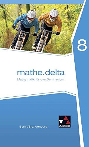 Viola Adam - mathe.delta - Berlin/Brandenburg / mathe.delta Berlin/Brandenburg 8: Mathematik für das Gymnasium - Preis vom 19.10.2026 19:33:35 h
