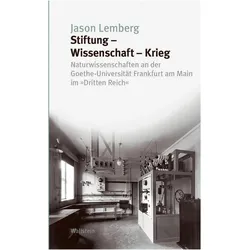 Stiftung - Wissenschaft - Krieg, Fachbücher von Jason Lemberg