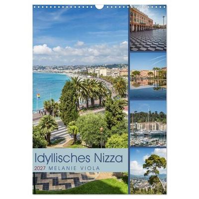 Idyllisches Nizza (Wandkalender 2027 DIN A3 hoch), CALVENDO Monatskalender
