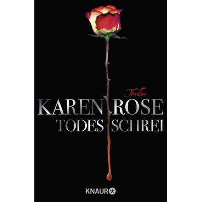 Todesschrei / Todestrilogie Band 1, Taschenbuch von Karen Rose, Knaur Taschenbuch
