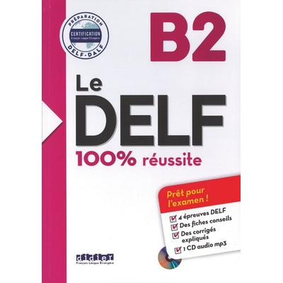 Le DELF - 100% réussite - 1. Ausgabe - B2, Taschenbuch von Sylvie Germain, Editions Didier, 978-2-278-08628-3