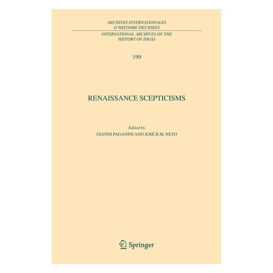 Springer Renaissance Scepticisms (Englisch, Softcover, Gianni Paganini, José R. M. Neto) (55386963)