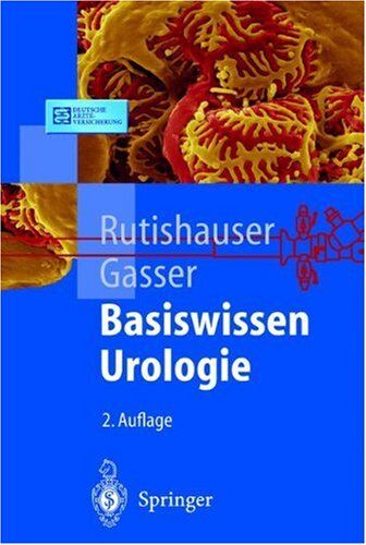Georg Rutishauser - Basiswissen Urologie (Springer-Lehrbuch) - Preis vom 09.10.2026 07:28:09 h