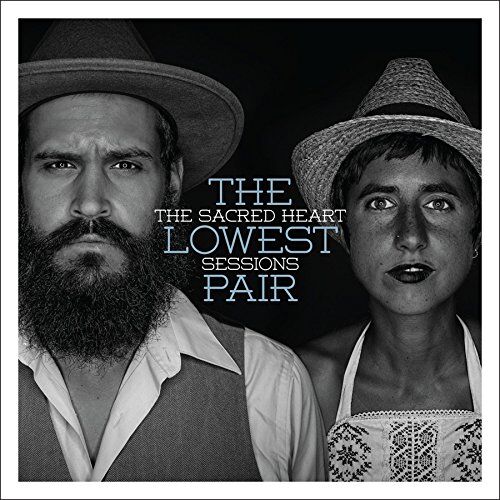 The Lowest Pair - The Sacred Heart Sessions - Preis vom 09.10.2026 07:28:09 h