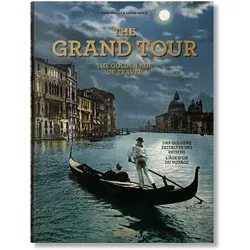 The Grand Tour. The Golden Age of Travel, Fachbücher von Sabine Arqué
