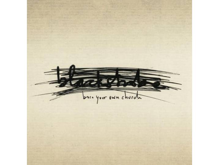 Blackstrobe - Burn Your Own Church