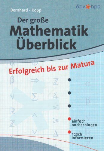 Martin Bernhard - Der grosse Mathematik-Überblick: Erfolgreich bis zur Matura - Preis vom 09.10.2026 07:28:09 h