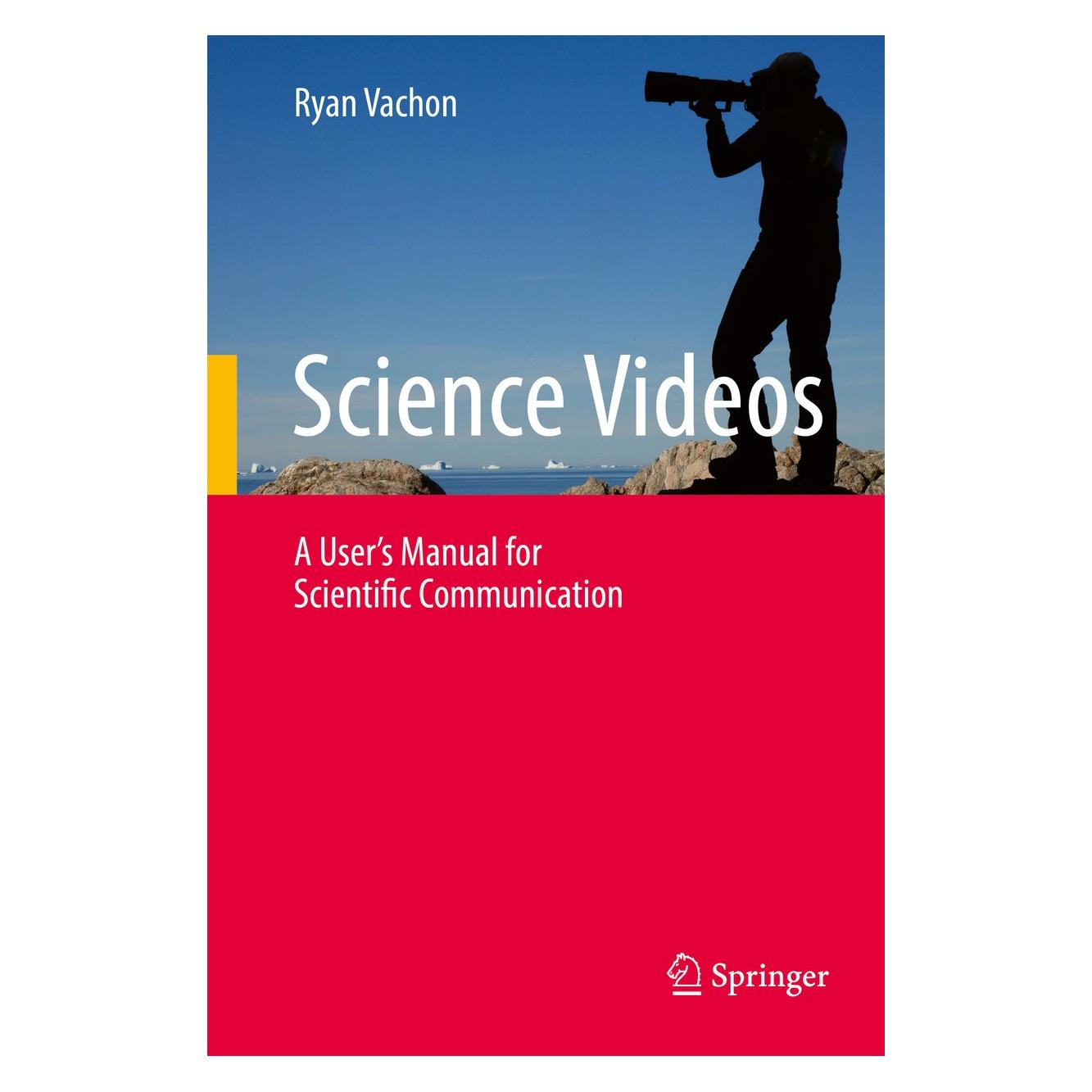 Springer Science Videos (Englisch, Ryan Vachon, 2018) (9783319695105)
