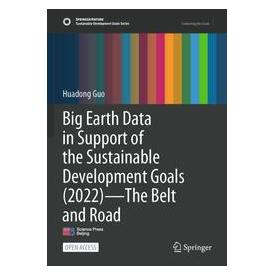 Umbreit Big Earth Data in Support of the Sustainable Development Goals (2022)The Belt an (Englisch, Softcover, Huadong Guo) (74728608)