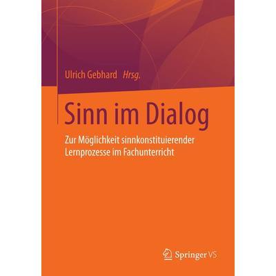 Sinn im Dialog, Taschenbuch von , Springer Fachmedien Wiesbaden GmbH, 978-3-658-01546-6