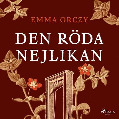 Den röda nejlikan - Emma Orczy, Audio, 9789186519803