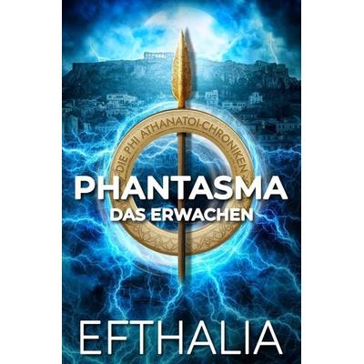 Phantasma Das Erwachen, Taschenbuch von EfBücher.de, Tolino media, 978-3-695-68542-4