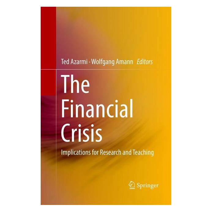 Springer The Financial Crisis (Englisch, Softcover, Ted Azarmi, Wolfgang Amann) (56004992)