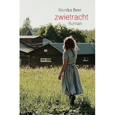 Zwietracht, Taschenbuch von Monika Beer, Epubli, 978-3-7584-7507-8