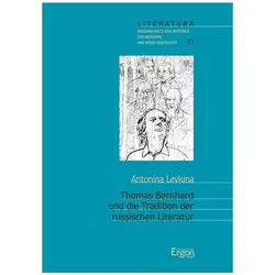 Thomas Bernhard und die Tradition der russischen Literatur, Fachbücher von Antonina Levkina