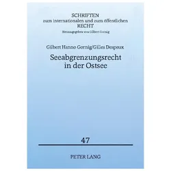 Gornig:Seeabgrenzungsrecht in der Ostse, Fachbücher von Gilbert Gornig, Gilles Despeux