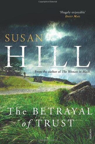 Susan Hill - The Betrayal of Trust: Simon Serrailler Book 6 (Simon Serrailler 6) - Preis vom 13.10.2026 11:25:28 h