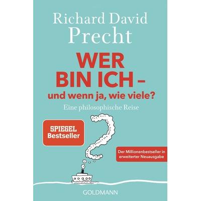 Wer bin ich - und wenn ja wie viele?, Taschenbuch von Richard David Precht, Goldmann, 978-3-442-14313-9