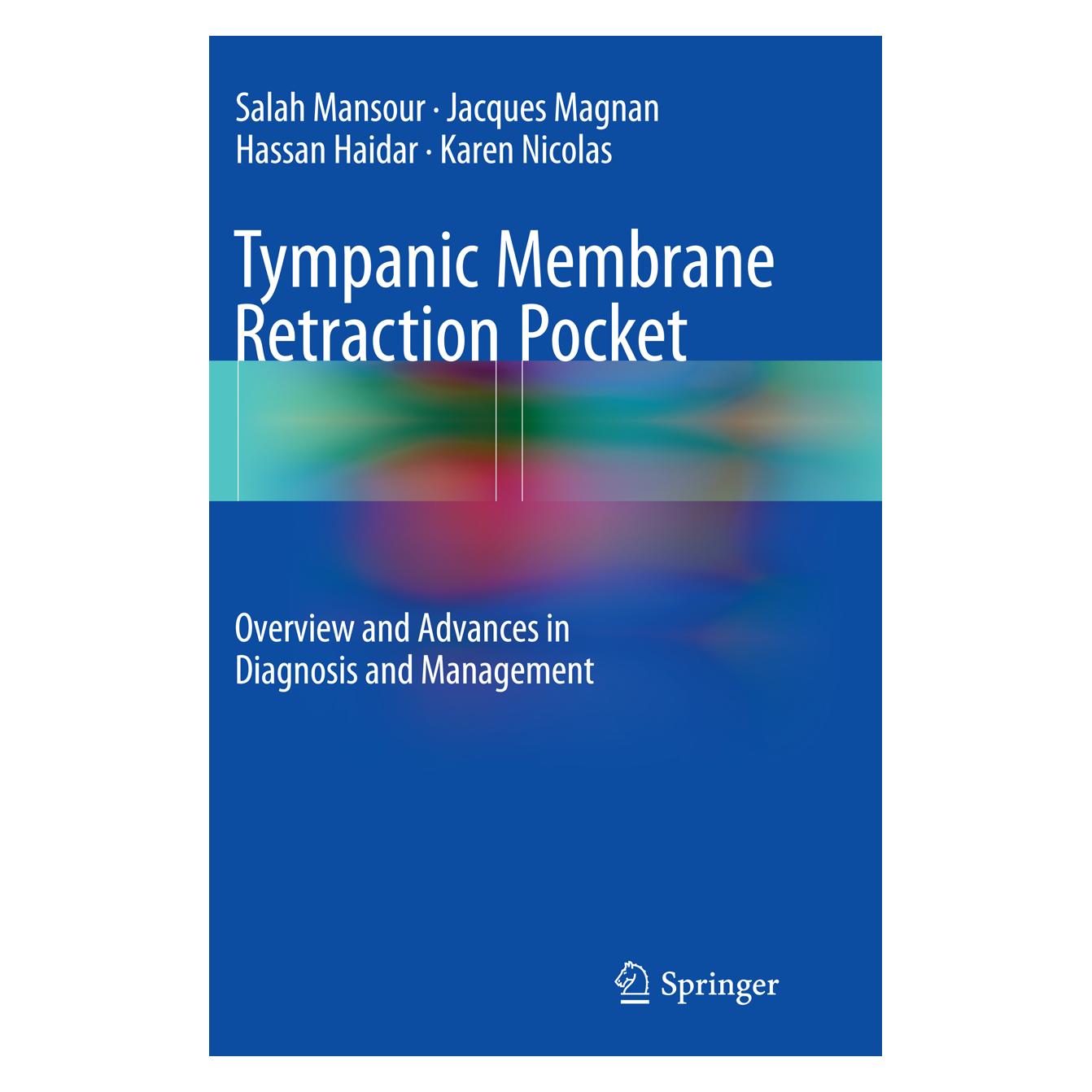 Springer Tympanic Membrane Retraction Pocket (Englisch, Softcover, Hassan et al Haidar, Jacques Magnan, Karen Nicolas, Salah Mansour) (55850292)