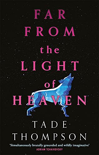 Tade Thompson - Far from the Light of Heaven: A triumphant return to science fiction from the Arthur C. Clarke Award-winning author - Preis vom 13.10.2026 19:28:25 h