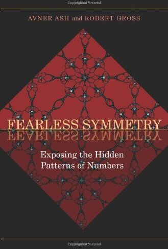 Avner Ash - Fearless Symmetry: Exposing the Hidden Patterns of Numbers - Preis vom 09.10.2026 07:28:09 h
