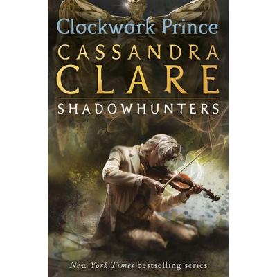 The Infernal Devices 2: Clockwork Prince, Taschenbuch von Cassandra Clare, Walker Books, 978-1-4063-2133-3