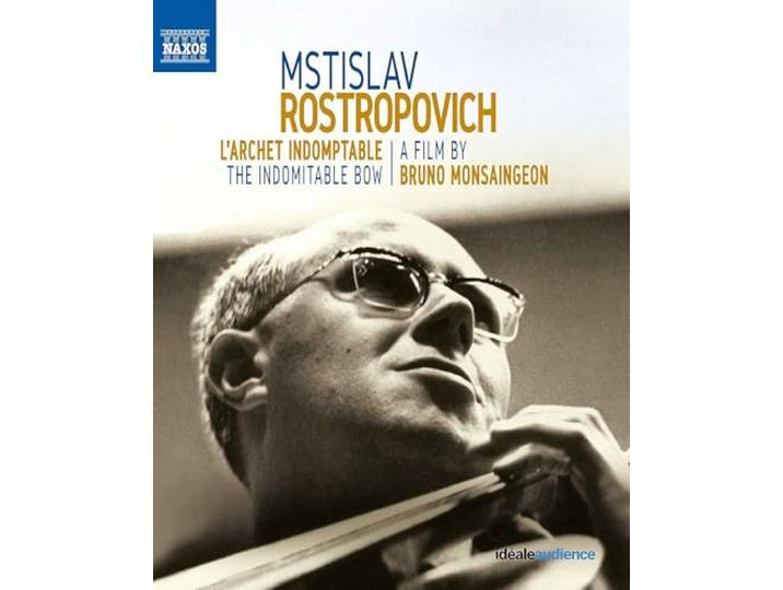 Mstislav Rostropovich-The Indomitable Bow