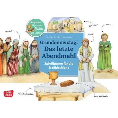 Gründonnerstag: Das letzte Abendmahl. Erzählschienen-Figurenset, Set von Monika Arnold, Don Bosco