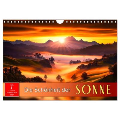 Die Schönheit der Sonne (Wandkalender 2027 DIN A4 quer), CALVENDO Monatskalender