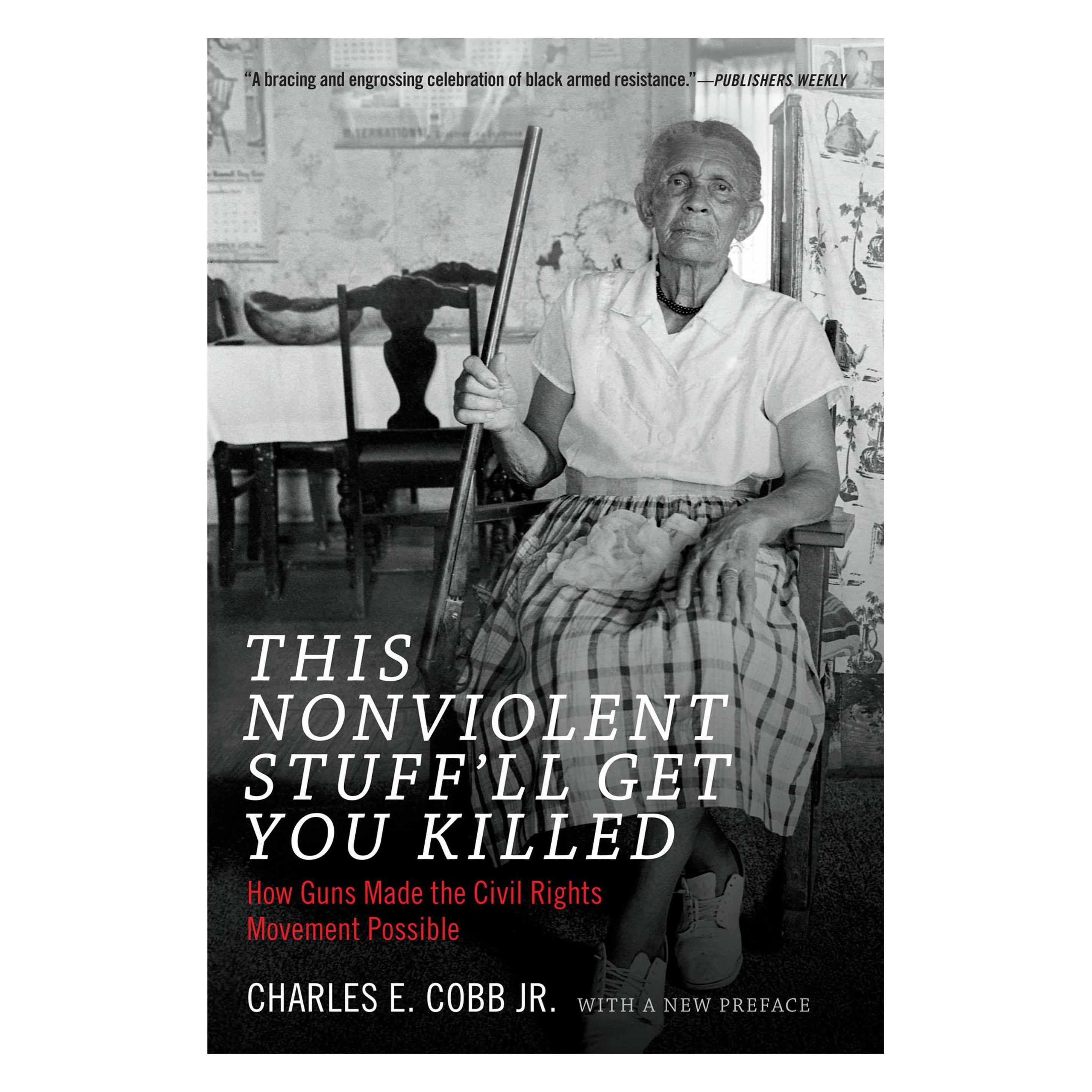 Duke Univ Pr This Nonviolent Stuff'll Get You Killed: How Guns Made the Civil Rights Movement Possible (Englisch, Charles E. Cobb) (45520400)