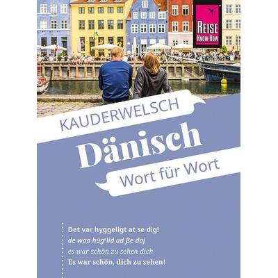 Reise Know-How Sprachführer Dänisch - Wort für Wort, Taschenbuch von Roland Hoffmann, Reise Know-How Verlag Peter Rump GmbH, 978-3-8317-6588-1
