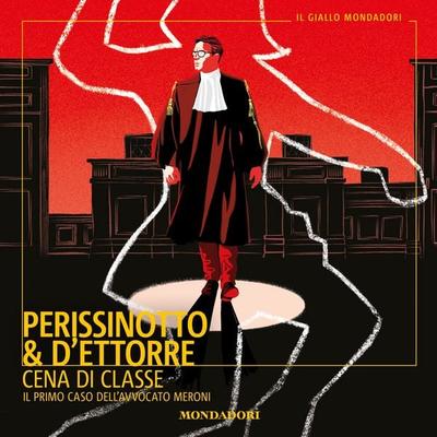 Cena di classe - Alessandro Perissinotto,Piero d'Ettorre; Audio, 9788852157523