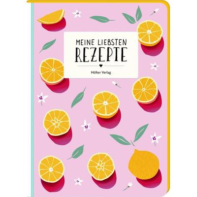 Meine liebsten Rezepte - Orangen (Einschreibbuch)