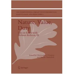 Nature, Value, Duty, Fachbücher von Christopher J. Preston, Wayne Ouderkirk