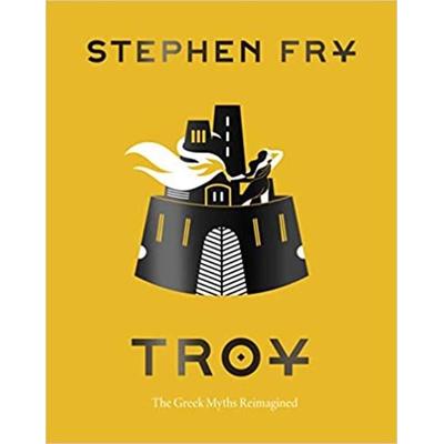 Troy, Gebundene Ausgabe von Stephen Fry, Chronicle Books, 978-1-79720-707-0