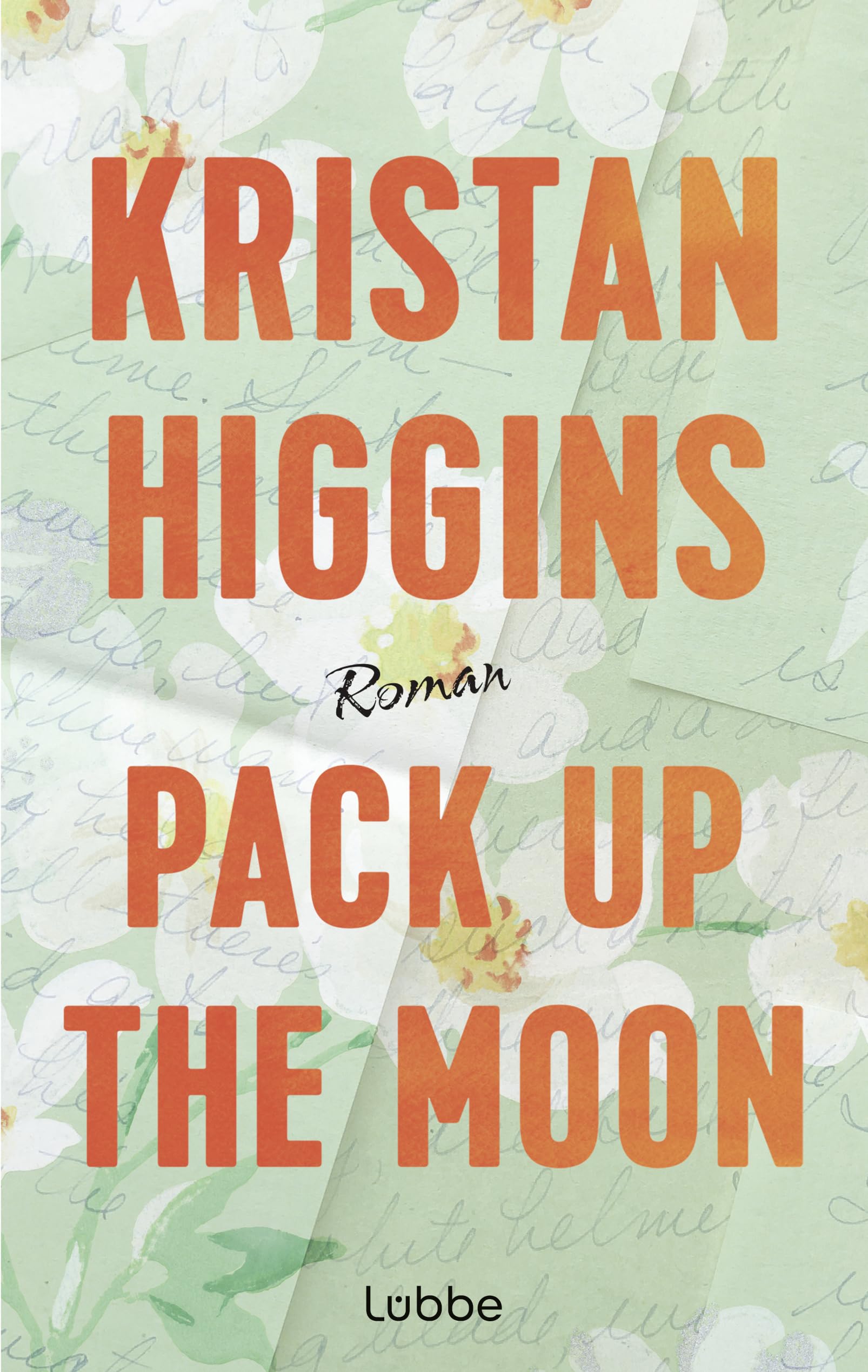 Kristan Higgins - Pack Up the Moon: Roman. Eine herzzerreißende und hoffnungsvolle Romance der US-Bestsellerautorin, gefeiert auf TikTok - Preis vom 14.10.2026 23:07:16 h