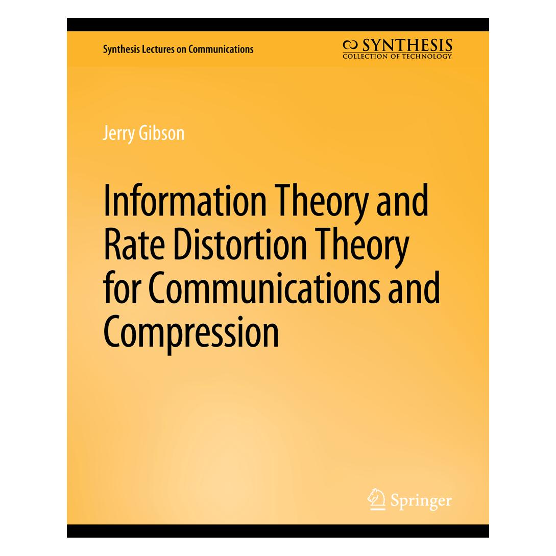 Springer Information Theory and Rate Distortion Theory for Communications and Compression (Englisch, Softcover, Jerry Gibson) (56863669)